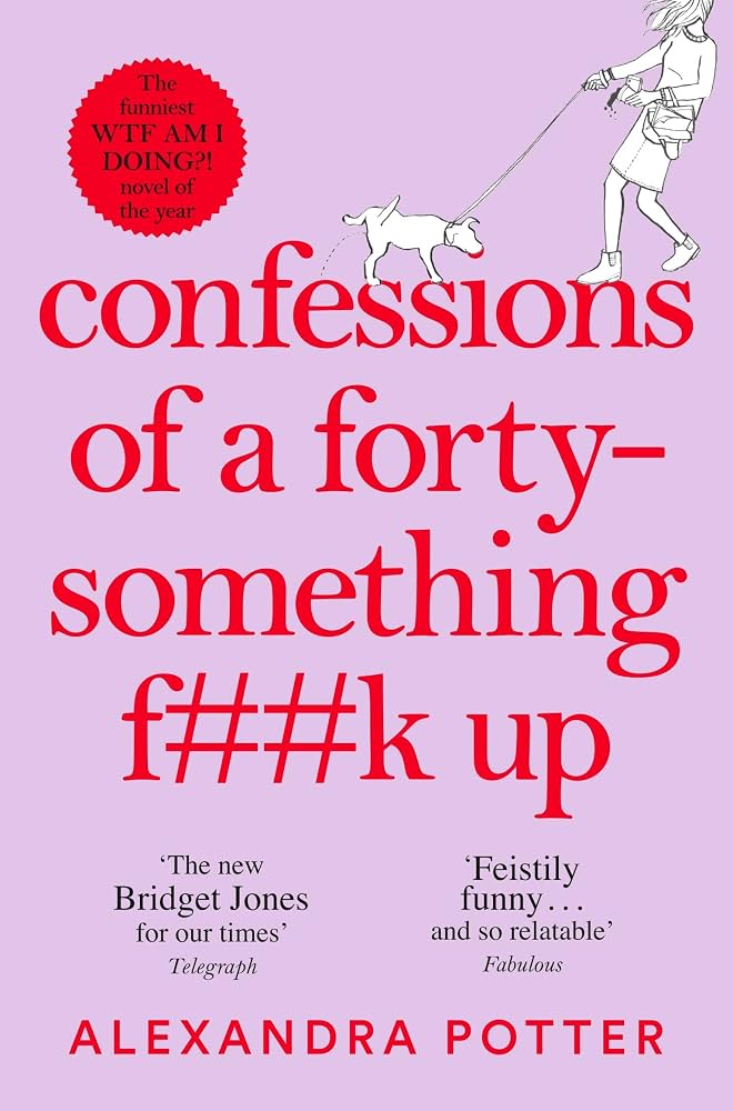 Confessions of a Forty-Something F##k Up book cover